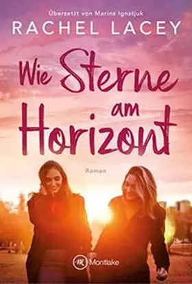 Lacey |  Wie Sterne am Horizont | Buch |  Sack Fachmedien