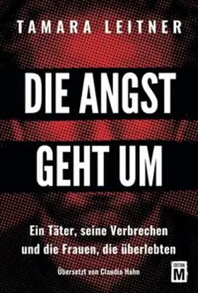 Leitner |  Die Angst geht um | Buch |  Sack Fachmedien