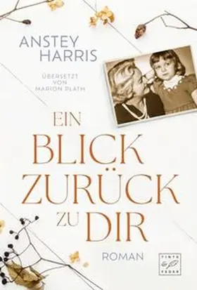 Harris |  Ein Blick zurück zu dir | Buch |  Sack Fachmedien