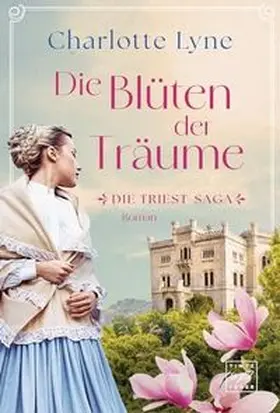 Lyne |  Die Blüten der Träume | Buch |  Sack Fachmedien