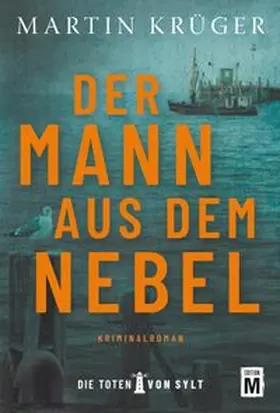 Krüger |  Der Mann aus dem Nebel | Buch |  Sack Fachmedien