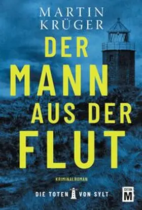 Krüger |  Der Mann aus der Flut | Buch |  Sack Fachmedien
