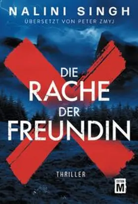 Singh |  Die Rache der Freundin | Buch |  Sack Fachmedien