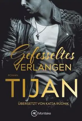 Tijan |  Gefesseltes Verlangen | Buch |  Sack Fachmedien