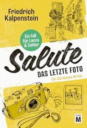 Kalpenstein |  Salute - Das letzte Foto | Buch |  Sack Fachmedien