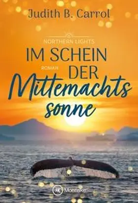 Carrol |  Im Schein der Mitternachtssonne | Buch |  Sack Fachmedien