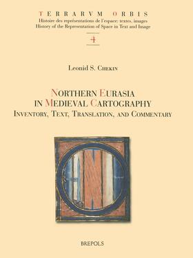 Chekin | Northern Eurasia in Medieval Cartography | Buch | 978-2-503-51472-7 | sack.de