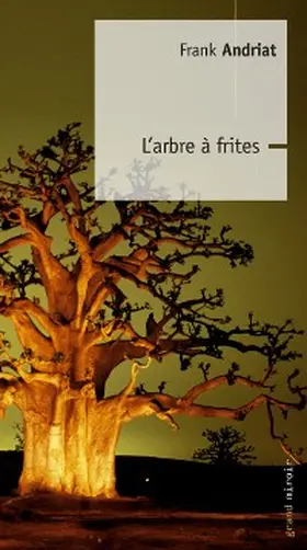 Andriat |  L'Arbre à Frites | eBook | Sack Fachmedien