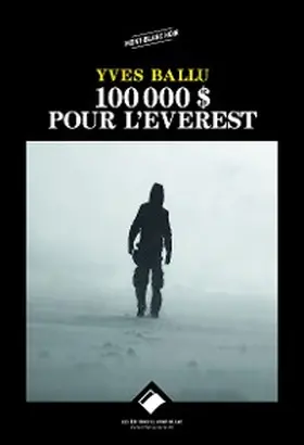 Ballu |  100 000 dollars pour l'Everest | eBook | Sack Fachmedien