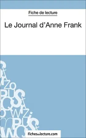 Lecomte |  Le Journal d'Anne Frank (Fiche de lecture) | eBook | Sack Fachmedien