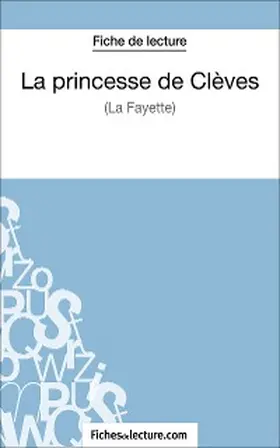 Dalle |  La princesse de Clèves de Madame de La Fayette (Fiche de lecture) | eBook | Sack Fachmedien