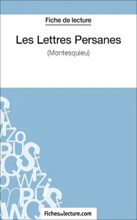 Dalle |  Les Lettres Persanes de Montesquieu (Fiche de lecture) | eBook | Sack Fachmedien