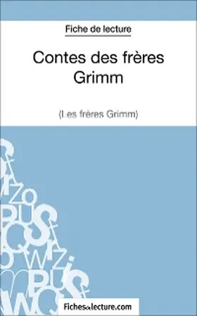 Fichesdelecture |  Contes des frères Grimm (Fiche de lecture) | eBook | Sack Fachmedien