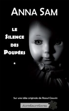 Sam / Cauvin |  Le silence des poupées | eBook | Sack Fachmedien