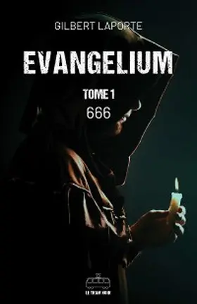 Laporte |  Evangelium - Tome 1 | eBook | Sack Fachmedien