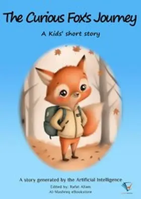Allam |  The Curious Fox's Journey | eBook | Sack Fachmedien