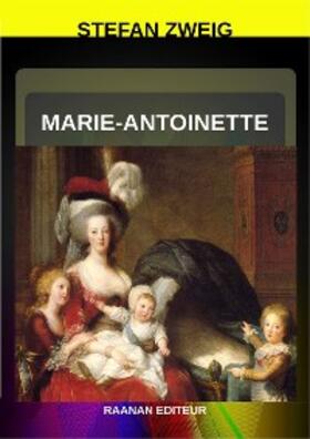Zweig |  Marie-Antoinette | eBook | Sack Fachmedien