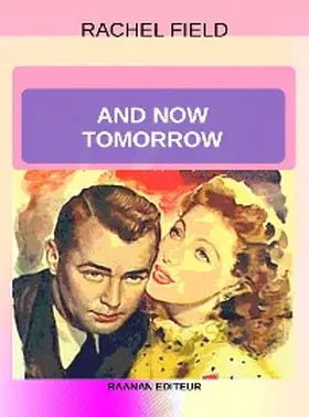 Field |  And Now Tomorrow | eBook | Sack Fachmedien