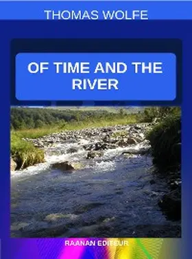 Wolfe |  Of Time and the River | eBook | Sack Fachmedien