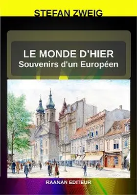 Zweig |  Le Monde d'hier | eBook | Sack Fachmedien