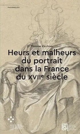 Kirchner |  Heurs et malheurs du portrait dans la France du XVIIe siècle | Buch |  Sack Fachmedien