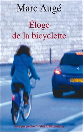 Augé |  Éloge de la bicyclette | Buch |  Sack Fachmedien