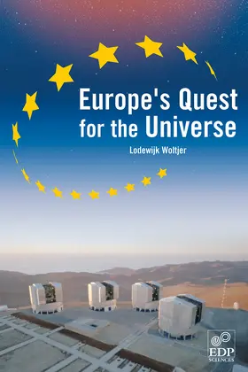 Woltjer |  Europe 's Quest for The Universe | eBook | Sack Fachmedien