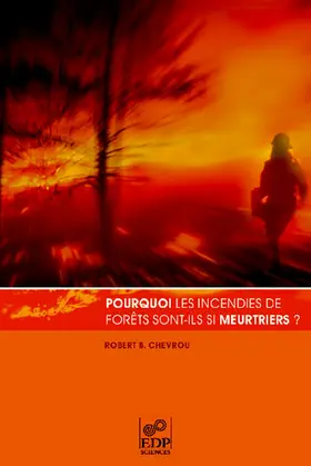 Chevrou |  Pourquoi les incendies de forêts sont-ils si meurtriers ? | eBook | Sack Fachmedien