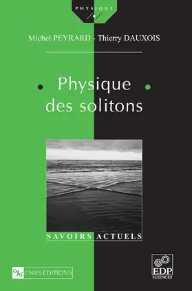 Peyrard / Dauxois |  Physique des solitons | eBook | Sack Fachmedien