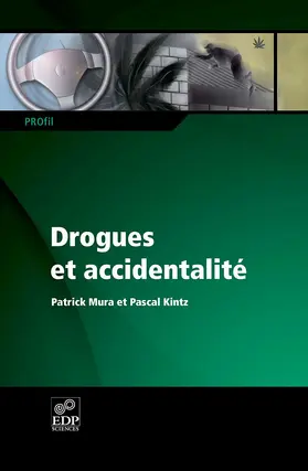 Mura / Kintz |  Drogues et accidentalité | eBook | Sack Fachmedien