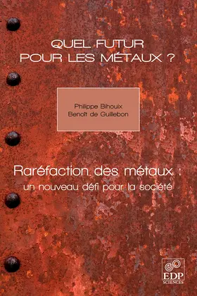 Bihouix / de Guillebon |  Quel futur pour les métaux ? | eBook | Sack Fachmedien
