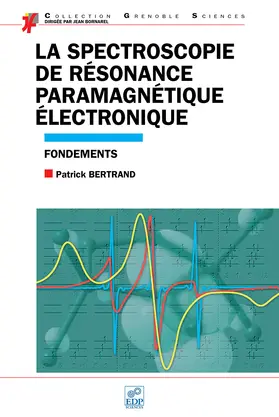 Bertrand |  La spectroscopie de résonance paramagnétique électronique | eBook | Sack Fachmedien