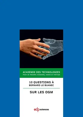 Académie des technologies |  10 questions à Bernard le Buanec sur les OGM | eBook | Sack Fachmedien