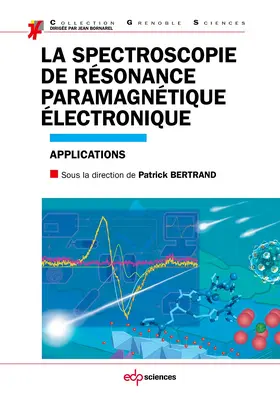 Bertrand |  La spectroscopie de résonance paramagnétique électronique | eBook | Sack Fachmedien
