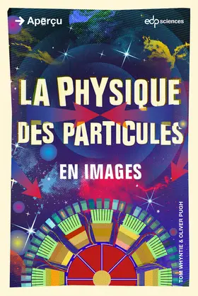Whyntie / Puch |  La physique des particules en images | eBook | Sack Fachmedien