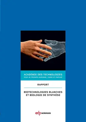Académie des technologies |  Biotechnologies blanches et biologie de synthèse | eBook | Sack Fachmedien