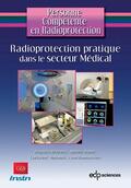 Bruchet / Roué / Jimonet |  Radioprotection pratique dans le secteur Médical | eBook | Sack Fachmedien