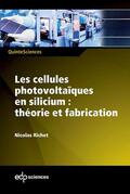 Richet |  Les cellules photovoltaïques en silicium : théorie et fabrication | eBook | Sack Fachmedien