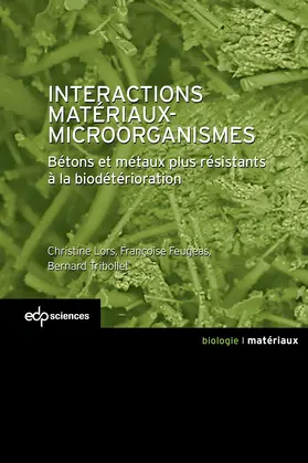 Lors / Feugeas / Tribollet |  Interactions Matériaux-Microorganismes | eBook | Sack Fachmedien