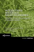 Lors / Feugeas / Tribollet |  Interactions Matériaux-Microorganismes | eBook | Sack Fachmedien