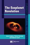 Lequeux / Encrenaz / Casoli |  The Exoplanets Revolution | eBook | Sack Fachmedien
