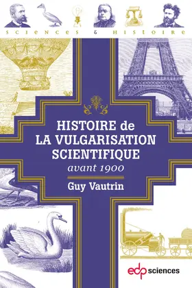 Vautrin |  Histoire de la vulgarisation scientifique avant 1900 | eBook | Sack Fachmedien