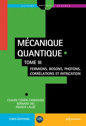 Cohen-Tannoudji / Diu / Laloë |  Mécanique quantique - Tome 3 | eBook | Sack Fachmedien