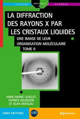 Levelut / Davidson / Braslau |  La diffraction des rayons X par les cristaux liquides - Tome 2 | eBook | Sack Fachmedien