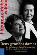 Backhouse |  Deux grandes dames: Bertha Wilson et Claire L’Heureux-Dubé à la Cour suprême du Canada | eBook | Sack Fachmedien