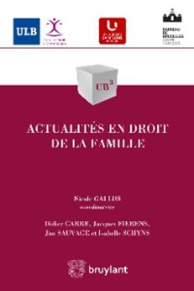 Carré / Fierens / Sauvage |  Actualités en droit de la famille | eBook | Sack Fachmedien