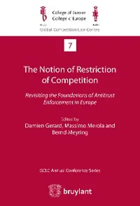 Gerard / Merola / Meyring |  The Notion of Restriction of Competition | eBook | Sack Fachmedien