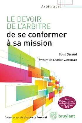 Giraud |  Le devoir de l'arbitre de se conformer à sa mission | eBook | Sack Fachmedien