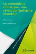 Huglo |  Le contentieux climatique : une révolution judiciaire mondiale | eBook | Sack Fachmedien