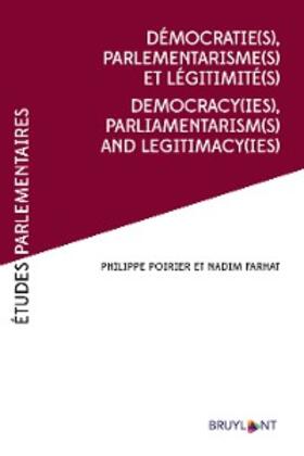 Fahrat / Poirier |  Démocratie(s), Parlementarismes(s) et légitimité(s) / Democracy(ies),Parliamentarism(s) and legitimacy(ies) | eBook | Sack Fachmedien